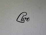 Live Word Fancy Script Metal Wall Art