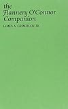 The Flannery O'Connor Companion by