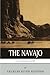 Native American Tribes: The History and Culture of the Navajo