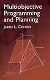 Multiobjective Programming and Planning (Dover Books on Computer Science)