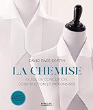 La chemise : Guide de conception, construction et patronnage by 