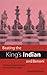 Beating the King's Indian and Benoni: Shock Your Opponents with the Four Pawns Attack! by 