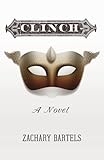 Clinch: A Novel by Zachary Bartels