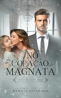 Livro No coração do Magnata: Contrato de AMOR