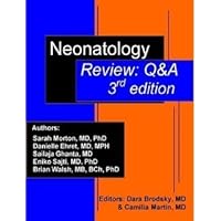 Neonatology Review: Q&A - 3rd edition: Dara Brodsky: 9781329450332