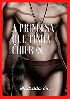 Livro A Princesa Que Tinha Chifres