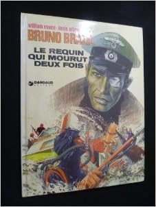 Amazon Fr Bruno Brazil Le Requin Qui Mourut Deux Fois William Vance Livres