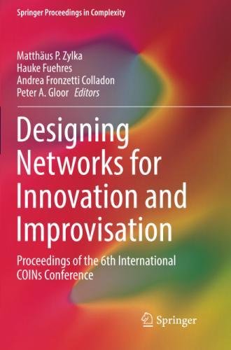 Designing Networks for Innovation and Improvisation: Proceedings of the 6th International COINs Conference (Springer… - Image 4