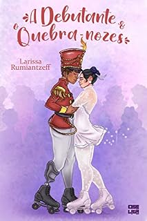 Livro A Debutante e o Quebra-Nozes