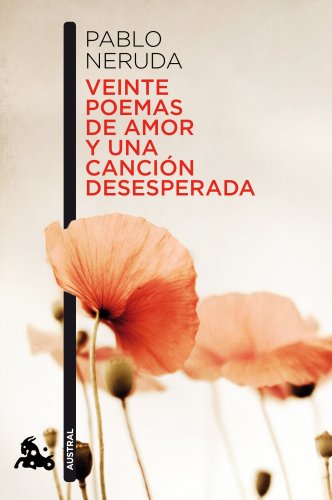VEINTE POEMAS DE AMOR Y..Nê400*11*AUSTRA by Agapea (Paperback - Jan 1, 1900)
