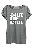 Mom Life Best Life Womens Relaxed T-Shirt Tee Heather Grey