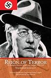 Reign of Terror: The Budapest Memoirs of Valdemar Langlet 1944-1945 by Valdemar Langlet