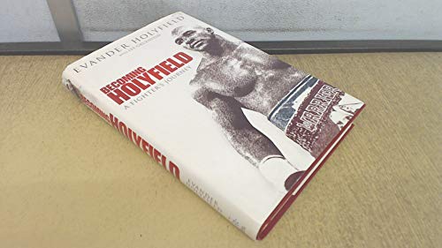 Becoming Holyfield: A Fighter's Journey