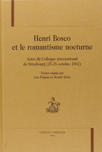 Henri Bosco et le romantisme nocturne
