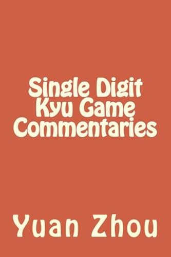 Download Single Digit Kyu Game Commentaries PDF
