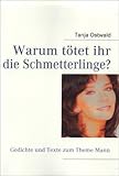 Image de Warum tötet ihr die Schmetterlinge? (German Edition)