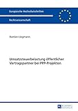 Image de Umsatzsteuerbelastung öffentlicher Vertragspartner bei PPP-Projekten (Europäische Hochschulschriften / European University Studies / Publications Un