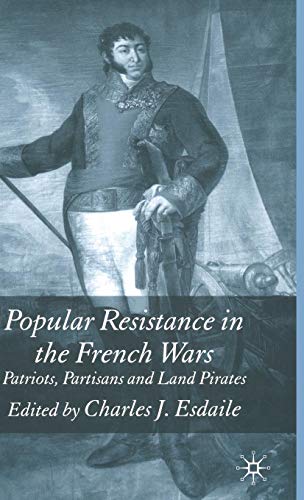 Popular Resistance in the French Wars by Charles Esdaile
