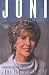 Joni: An Unforgettable Story - Book by Joni Eareckson Tada
