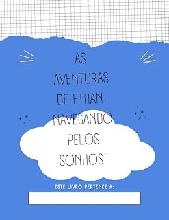 Livro "As Aventuras de Ethan: Navegando Pelos Sonhos