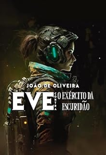 Livro Eve Contra O Exército Da Escuridão
