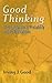 Good Thinking: The Foundations of Probability and Its Applications (Dover Books on Mathematics)