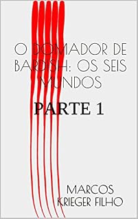 Livro O DOMADOR DE BARDISH: OS SEIS MUNDOS: PARTE 1