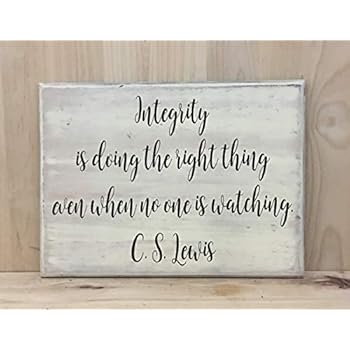 Amazon.com Adonis554Dan C S Lewis Quote Sign Integrity 