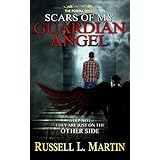 Scars of My Guardian Angel (The Portal Series Book 1)