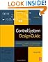 Control System Design Guide, Fourth Edition: Using Your Computer to Understand and Diagnose Feedback Controllers