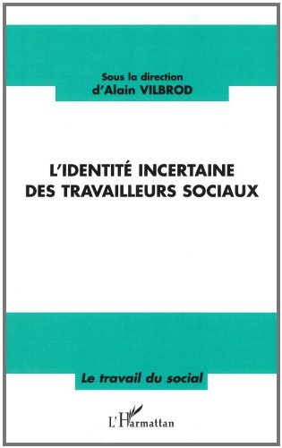 L' identité incertaine des travailleurs sociaux