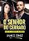 Livro O Senhor do Cerrado: Clube dos Fazendeiros Milionários