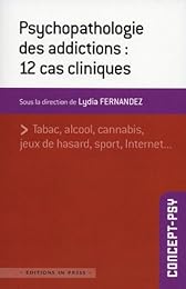 Psychopathologie des addictions