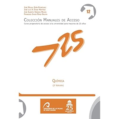 Química (Manuales de Acceso a Mayores de 25 años: Curso Preparatorio de acceso a la universidad)