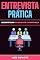 Livro Entrevista Prática: Recrute com Habilidade e Confiança