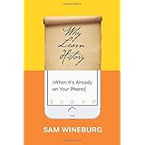 Why Learn History (When It's Already on Your Phone)