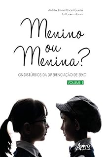 Livro Menino ou Menina? Os Distúrbios da Diferenciação do Sexo – Vol. 1