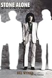 Stone Alone: The Story of a Rock 'n' Roll Band