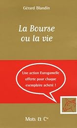 La  bourse ou la vie