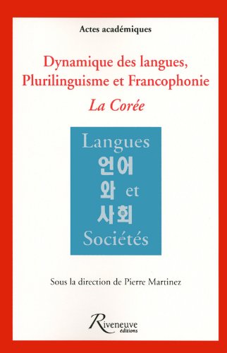 Dynamique des langues, plurilinguisme et francophonie