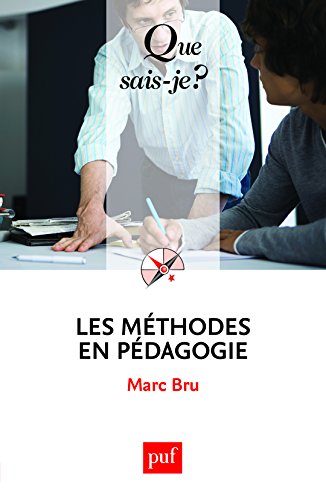 Les méthodes en pédagogie by Marc Bru