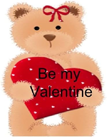 Be My Valentine Teddy Bear With Heart - Edible Image Cupcake Toppers - Set of 12 Precut - 2" Round