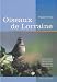 Oiseaux de Lorraine : Les identifier, les connaître, les observer, les accueillir by 