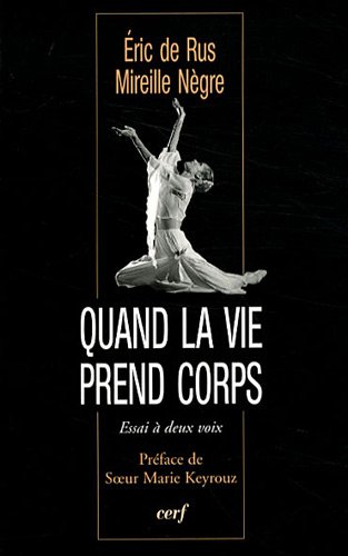 Quand la vie prend corps