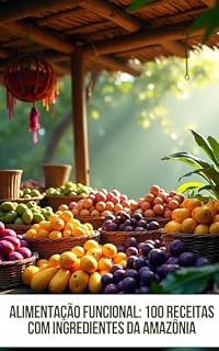 Livro 100 Receitas com Ingredientes da Amazônia