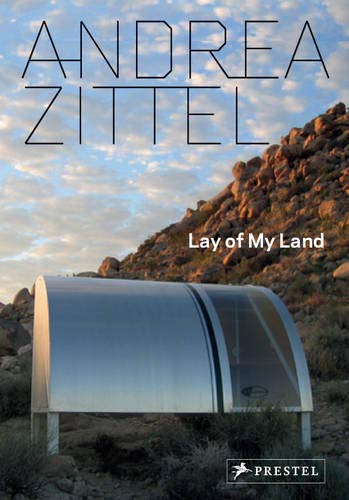 [Book] Andrea Zittel: Lay of My Land<br />K.I.N.D.L.E