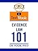 Evidence Law 101: The TextVook