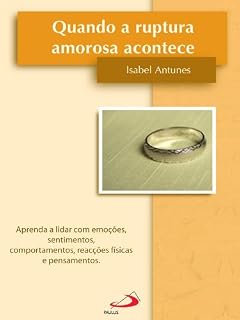 Livro Quando a ruptura amorosa acontece