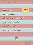 Réussir le concours d'attaché territorial by Vincent Trémolet, David Alcaud