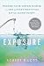 Exposure: Poisoned Water, Corporate Greed, and One Lawyer's Twenty-Year Battle against DuPont by Robert Bilott